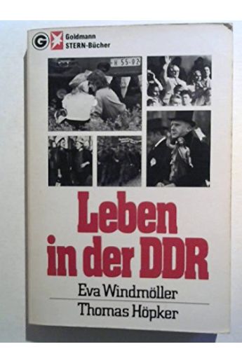 Thomas Höpker, Eva Windmöller Leben in der DDR 188