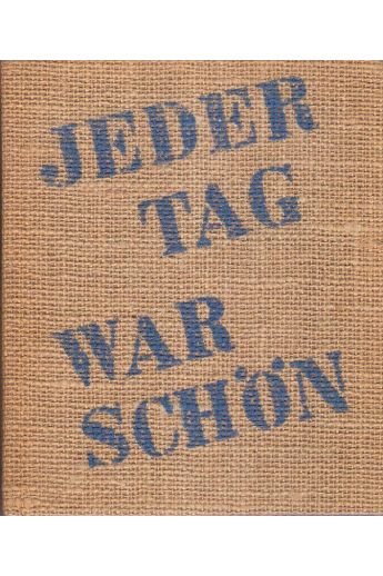 Andrew Thorndike, Annelie Thorndike Jeder Tag war schön. Erlebnisse, Träume, Geständnisse notiert zwischen Antwerpen und Bombay. 1761