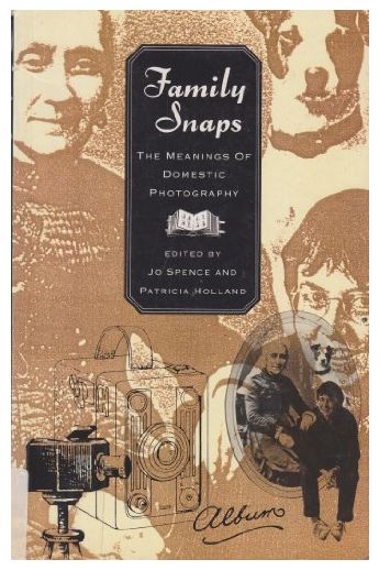 Jo Spence, Patricia Holland Family Snaps: The Meanings of Domestic Photography 1903
