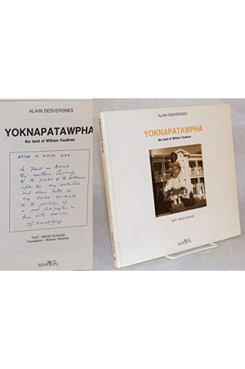 Alain Desvergnes / Regis Durand Yoknapatawpha: The Land of William Faulkner 1910