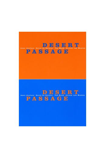 Gerco de Ruijter / Jeroen van Westen / Anne Ausloos / Ton Haak Desert Passage 2052