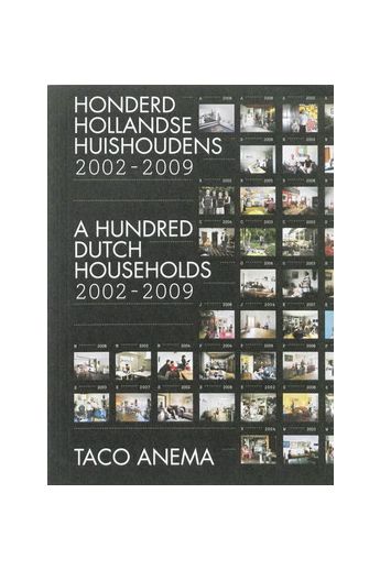 Taco Anema / Fred Feddes Honderd Hollandse Huishoudens 2002-2009 / A Hundred Dutch Households  2002-2009 2151