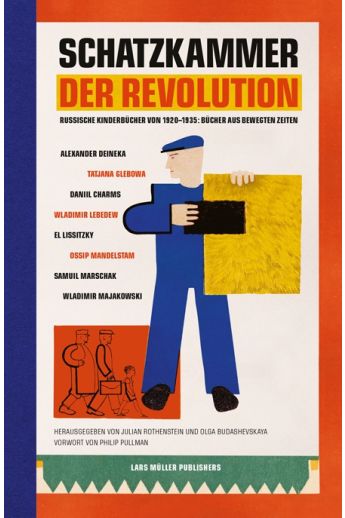 Julian Rothenstein / Olga Budashevskaya Schatzkammer der Revolution - Russische Kinderbücher von 1920-1935: Bücher aus bewegten Zeiten 2246