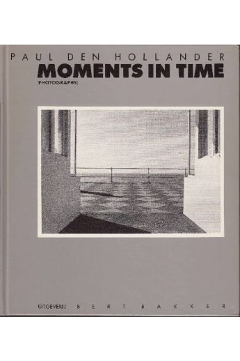 Paul den Hollander Moments in time 2318