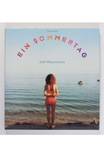 Joel Meyerowitz Ein Sommertag 2516