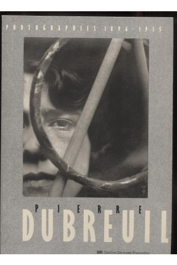Pierre Dubreuil Pierre Dubreuil: Photographs 1896 1935 2562