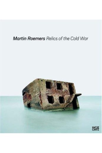 Martin Roemers Relics of the Cold War 2577