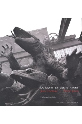 COCTEAU JEAN/JAHAN PIERRE Mort et les statues (La) 2755
