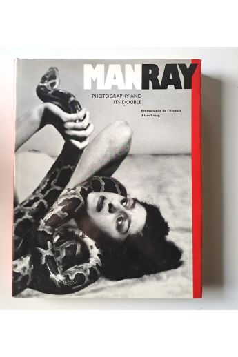 Emmanuelle de l'Ecotais, Alain Sayag, Man Ray Man Ray: Photography and Its Double 461
