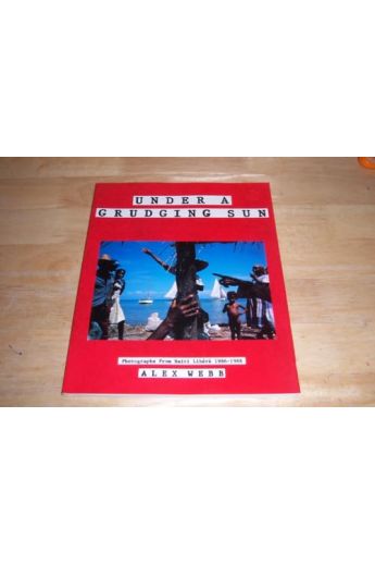 Alex Webb Under a Grudging Sun Photographs From Haiti Libére 1986-1988 50