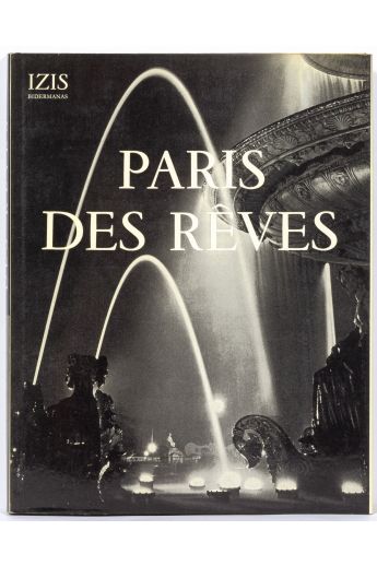 Izis Bidermanas Paris des Rêves 75 photographies d'Izis Bidermanas 888