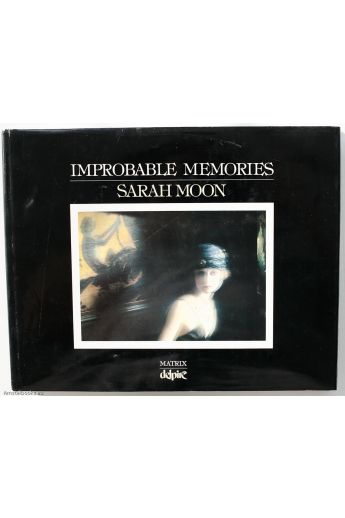 Sarah Moon Improbable Memories 811