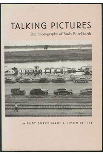 Rudy Burckhardt, Simon Pettet Talking Pictures: The Photography of Rudy Burckhardt 971